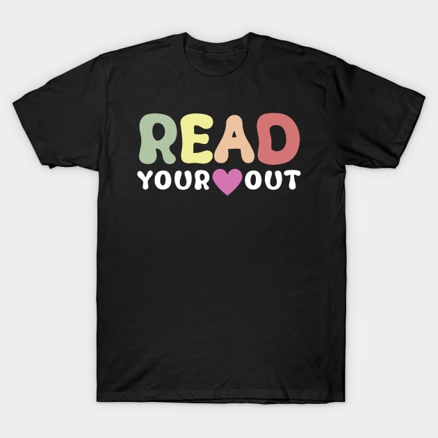 Read Your Heart Read Reading Librarian Book Across America T-Shirt by deafcrafts